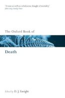 D J Enright - The Oxford Book of Death - 9780199556526 - V9780199556526