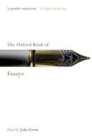 John Gross - The Oxford Book of Essays - 9780199556557 - V9780199556557
