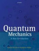 Kenichi Konishi - Quantum Mechanics: A New Introduction - 9780199560271 - V9780199560271