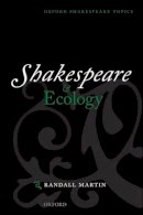Randall Martin - Shakespeare and Ecology - 9780199567010 - V9780199567010