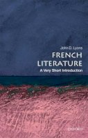 John D. Lyons - French Literature: A Very Short Introduction - 9780199568727 - V9780199568727