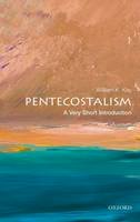 William K. Kay - Pentecostalism: A Very Short Introduction - 9780199575152 - V9780199575152