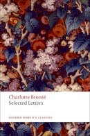 Charlotte Bronte - Selected Letters - 9780199576968 - V9780199576968