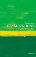 Mary Jo Hatch - Organizations: A Very Short Introduction - 9780199584536 - V9780199584536