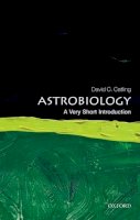 David C. Catling - Astrobiology: A Very Short Introduction (Very Short Introductions) - 9780199586455 - V9780199586455