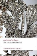 Anthony Trollope - The Eustace Diamonds - 9780199587780 - KOC0006055