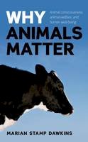 Dawkins, Marian Stamp - Why Animals Matter - 9780199587827 - V9780199587827