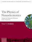 Tero T. Heikkila - The Physics of Nanoelectronics - 9780199592449 - V9780199592449