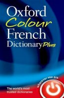 Oxford Dictionaries - Oxford Colour French Dictionary Plus - 9780199599554 - V9780199599554