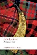 Sir Walter Scott - Redgauntlet - 9780199599578 - V9780199599578