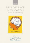 Della Sala, Sergio, Anderson, Mike - Neuroscience in Education - 9780199600496 - V9780199600496
