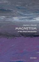 Stephen J. Blundell - Magnetism: A Very Short Introduction - 9780199601202 - V9780199601202