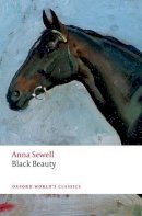 Sewell, Anna, Gavin, Adrienne E. - Black Beauty (Oxford World's Classics) - 9780199608522 - V9780199608522