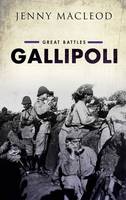 Jenny Macleod - Gallipoli: Great Battles - 9780199644872 - V9780199644872