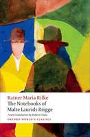 Rainer Maria Rilke - The Notebooks of Malte Laurids Brigge - 9780199646036 - V9780199646036
