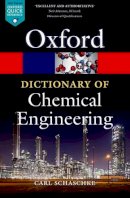 Carl Schaschke - A Dictionary of Chemical Engineering - 9780199651450 - V9780199651450