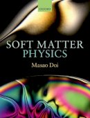 Masao Doi - Soft Matter Physics - 9780199652952 - V9780199652952