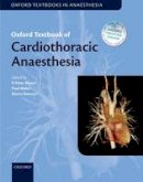  - Oxford Textbook of Cardiothoracic Anaesthesia (Oxford Textbook in Anaesthesia) - 9780199653478 - V9780199653478