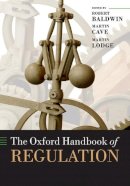 Robert Baldwin - The Oxford Handbook of Regulation - 9780199655885 - V9780199655885