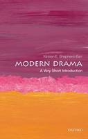 Kirsten Shepherd-Barr - Modern Drama: A Very Short Introduction - 9780199658770 - V9780199658770