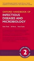 Torok, Estee, Moran, Ed, Cooke, Fiona - Oxford Handbook of Infectious Diseases and Microbiology (Oxford Medical Handbooks) - 9780199671328 - V9780199671328