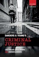 Lucy Welsh - Sanders & Young´s Criminal Justice - 9780199675142 - V9780199675142