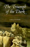 Zara Steiner - The Triumph of the Dark - 9780199676095 - V9780199676095