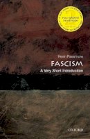 Kevin Passmore - Fascism: A Very Short Introduction - 9780199685363 - V9780199685363