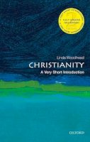 Mbe Linda Woodhead - Christianity: A Very Short Introduction - 9780199687749 - V9780199687749