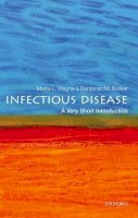 Bolker, Benjamin, Wayne, Marta - Infectious Disease: A Very Short Introduction (Very Short Introductions) - 9780199688937 - V9780199688937