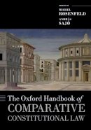 Rosenfeld, Michel, Sajo, Andras - The Oxford Handbook of Comparative Constitutional Law - 9780199689286 - V9780199689286