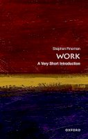 Stephen Fineman - Work: A Very Short Introduction - 9780199699360 - V9780199699360