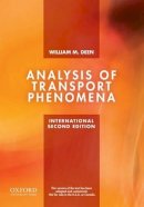 Deen, William M. - Analysis of Transport Phenomena - 9780199740253 - V9780199740253
