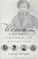 Leigh Fought - Women in the World of Frederick Douglass - 9780199782376 - V9780199782376