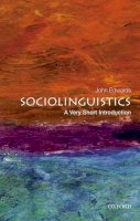 John Edwards - Sociolinguistics: A Very Short Introduction - 9780199858613 - V9780199858613