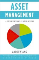 Andrew Ang - Asset Management: A Systematic Approach to Factor Investing - 9780199959327 - V9780199959327