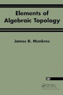 James R. Munkres - Elements Of Algebraic Topology - 9780201627282 - V9780201627282