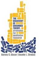 Barney Glaser - The Discovery of Grounded Theory: Strategies for Qualitative Research - 9780202302607 - V9780202302607