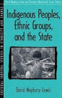 David Maybury-Lewis - Indigenous Peoples, Ethnic Groups, and the State (Part of the Cultural Survival Studies in Ethnicity and Change Series) - 9780205198160 - KSS0016389