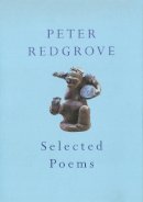 Peter Redgrove - Selected Poems - 9780224060158 - V9780224060158