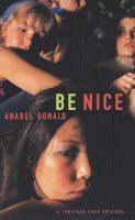 Anabel Donald - Be Nice - 9780224063081 - KTG0021266