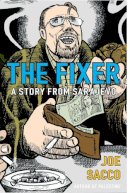 Joe Sacco - The Fixer: A Story from Sarajevo - 9780224073820 - KMK0021789