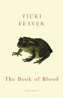 Vicki Feaver - The Book of Blood - 9780224076845 - V9780224076845