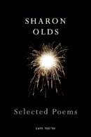 Sharon Olds - Selected Poems - 9780224076883 - V9780224076883