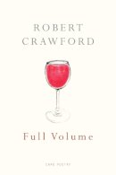 Robert Crawford - Full Volume - 9780224080873 - V9780224080873