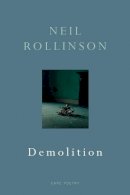 Neil Rollinson - Demolition - 9780224081719 - V9780224081719