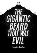 Stephen Collins - The Gigantic Beard That Was Evil - 9780224096287 - KMK0021483