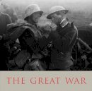 The Imperial War Museum - The Great War: A Photographic Narrative - 9780224096553 - V9780224096553