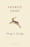 Sharon Olds - Stag's Leap - 9780224096942 - V9780224096942