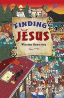 Winston Rowntree - Finding Jesus - 9780224101110 - V9780224101110